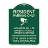 Signmission Reserved Parking Resident Parking Only Violators Will Be Towed at Owners Expense Lot, G-1824-23035 A-DES-G-1824-23035